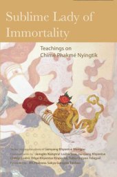 book Sublime Lady of Immortality: Teachings on Chime Phakme Nyingtik