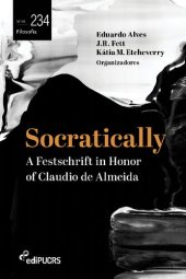 book SOCRATICALLY: A FESTSCHRIFT IN HONOR OF CLAUDIO DE ALMEIDA