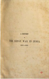 book A History of the Sepoy War in India 1857-1858