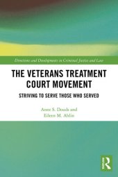 book The Veterans Treatment Court Movement: Striving to Serve Those Who Served