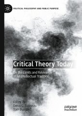 book Critical Theory Today: On the Limits and Relevance of an Intellectual Tradition