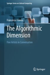 book The Algorithmic Dimension: Five Artists in Conversation