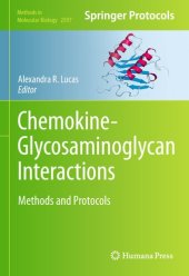 book Chemokine-Glycosaminoglycan Interactions: Methods and Protocols