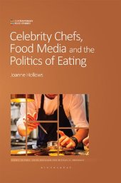 book Celebrity Chefs, Food Media and the Politics of Eating