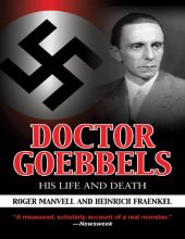 book Doctor Goebbels: His Life and Death