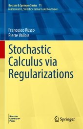 book Stochastic Calculus via Regularizations