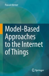 book Model-Based Approaches to the Internet of Things