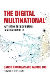 book The Digital Multinational: Navigating the New Normal in Global Business