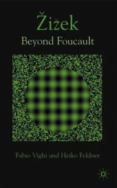 book 齐泽克：超越福柯（第二版）Zizek: Beyond Foucault