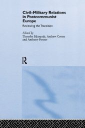 book Civil-Military Relations in Post-Communist Europe: Reviewing the Transition