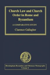 book Church Law and Church Order in Rome and Byzantium