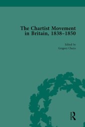 book Chartist Movement in Britain, 1838-1856, Volume 4