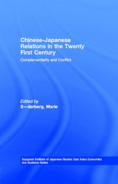 book Chinese-Japanese Relations in the Twenty First Century: Complementarity and Conflict