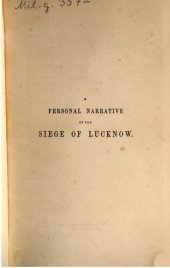 book A Personal Narrative of the Siege of Lucknow from its Commencement to its Relief by Sir Colin Campbell