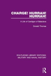 book Charge! Hurrah! Hurrah!: A Life of Cardigan of Balaclava