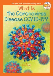 book What Is the Coronavirus Disease COVID-19?