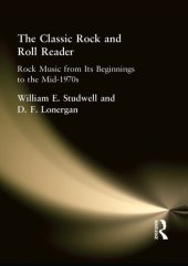 book The Classic Rock and Roll Reader: Rock Music from Its Beginnings to the Mid-1970s