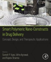 book Smart Polymeric Nano-Constructs in Drug Delivery: Concept, Design and Therapeutic Applications