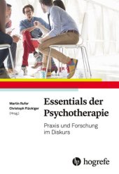 book Essentials der Psychotherapie: Praxis und Forschung im Diskurs