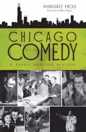 book Chicago Comedy:: A Fairly Serious History