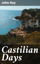 book Castilian Days