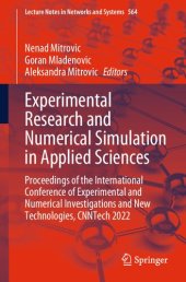 book Experimental Research and Numerical Simulation in Applied Sciences: Proceedings of the International Conference of Experimental and Numerical Investigations and New Technologies, CNNTech 2022