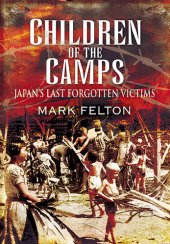 book Children of the Camps: Japan's Last Forgotten Victims