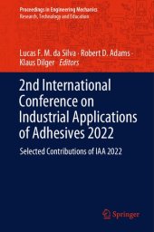 book 2nd International Conference on Industrial Applications of Adhesives 2022: Selected Contributions of IAA 2022