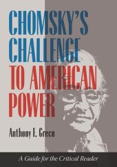 book Chomsky's Challenge to American Power: A Guide for the Critical Reader