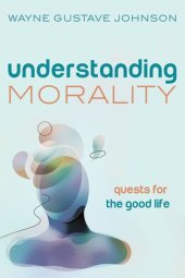 book Understanding Morality