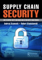 book Supply Chain Security: How to Support Safety and Reduce Risk in Your Supply Chain Process