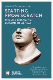 book Starting from Scratch: The Life-Changing Lessons of Aeneas