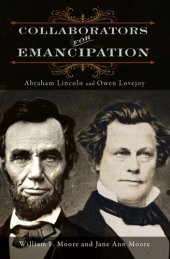 book Collaborators for Emancipation: Abraham Lincoln and Owen Lovejoy