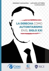 book La derecha como autoritarismo en el siglo XXI