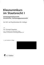 book Klausurenkurs im Staatsrecht I: Staatsorganisationsrecht, Grundrechte, Verfassungsprozessrecht. Ein Fall- und Repetitionsbuch für Anfänger