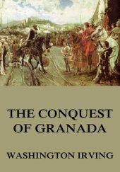 book The Conquest Of Granada