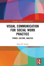 book Visual Communication for Social Work Practice: Power, Culture, Analysis