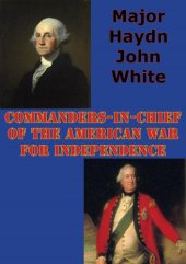 book Commanders-In-Chief Of The American War For Independence