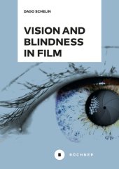 book Vision and Blindness in Film