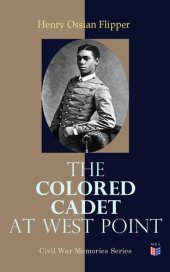 book The Colored Cadet at West Point