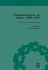 book Communications in Africa, 1880 - 1939, Volume 5