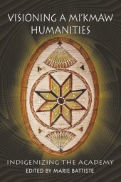 book Visioning a Mi'kmaw Humanities