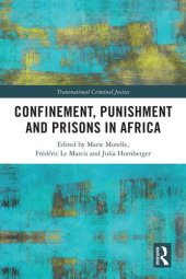 book Confinement, Punishment and Prisons in Africa