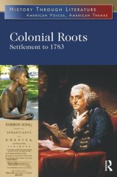 book Colonial Roots: Settlement to 1783