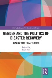 book Gender and the Politics of Disaster Recovery: Dealing with the Aftermath