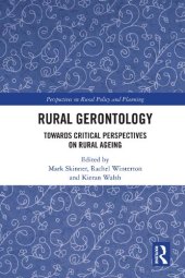 book Rural Gerontology: Towards Critical Perspectives on Rural Ageing