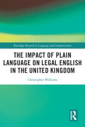 book The Impact of Plain Language on Legal English in the United Kingdom