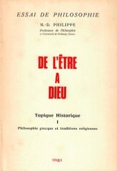 book De l'être à Dieu - Topique Historique I - Philosophie grecque et traditions religieuses