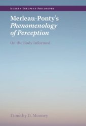 book Merleau-Ponty's Phenomenology of Perception: On the Body Informed