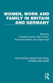 book Women, Work and Family in Britain and Germany